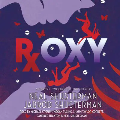 Roxy Audibook, by Neal Shusterman