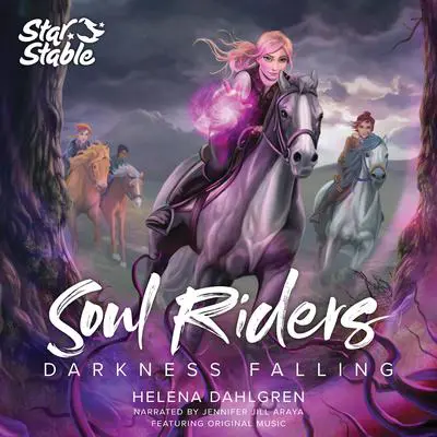 Soul Riders: Darkness Falling Audibook, by Helena Dahlgren