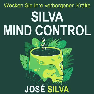 Silva Mind Control Audibook, by José Silva
