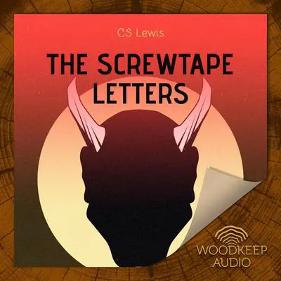 The Screwtape Letters Audibook, by C. S. Lewis