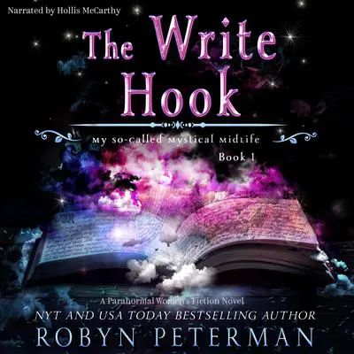 The Write Hook: My So-Called Mystical Midlife Book One Audibook, by Robyn Peterman
