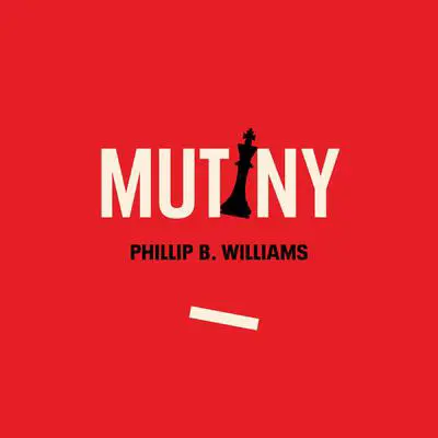 Mutiny Audibook, by Phillip B. Williams
