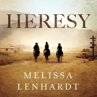 Heresy Audibook, by Melissa Lenhardt