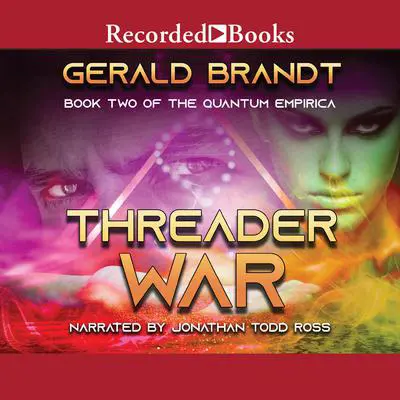 Threader War Audibook, by Gerald Brandt