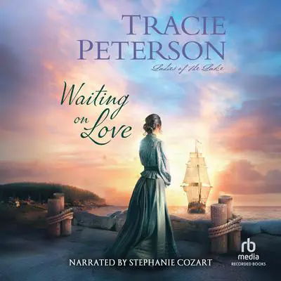 Waiting on Love Audibook, by Tracie Peterson