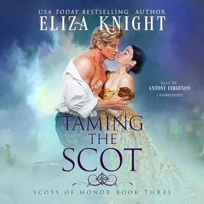 Taming the Scot Audibook, by Eliza Knight