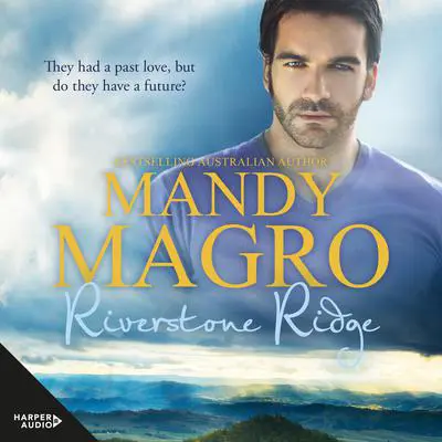 Riverstone Ridge Audibook, by Mandy Magro