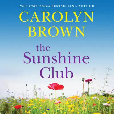 The Sunshine Club Audibook, by Carolyn Brown
