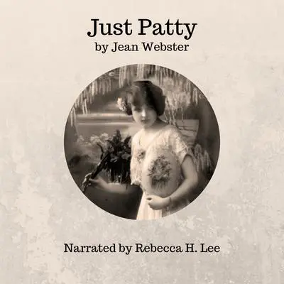 Just Patty Audibook, by Jean Webster