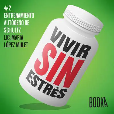 Vivir sin estrés #2 Audibook, by Maria Lopez Mulet