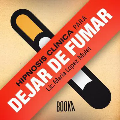 Hipnosis Clinica Para Dejar de Fumar Audibook, by Maria Lopez Mulet