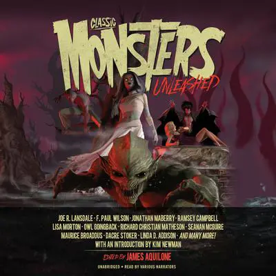 Classic Monsters Unleashed Audibook, by various authors