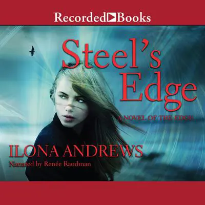 Steel's Edge “International Edition” Audibook, by Ilona Andrews