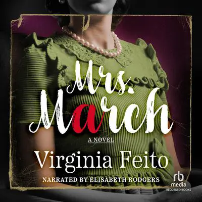 Mrs. March: A Novel Audibook, by Virginia Feito