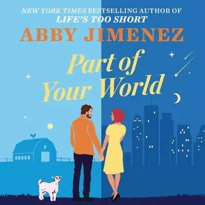 Part of Your World Audibook, by Abby Jimenez