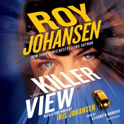 Killer View Audibook, by Roy Johansen