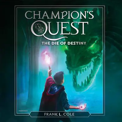 The Die of Destiny Audibook, by Frank L. Cole