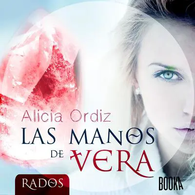 Las Manos de Vera Audibook, by Alicia Ordiz