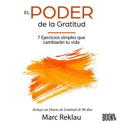 El Poder de la Gratitud Audibook, by Marc Reklau