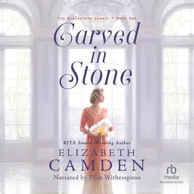 Carved in Stone Audibook, by Elizabeth Camden