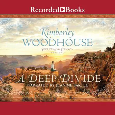 A Deep Divide Audibook, by Kimberley Woodhouse