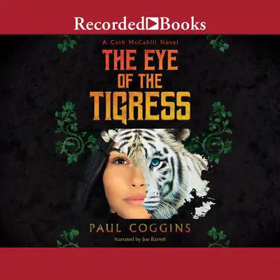 The Eye of the Tigress Audibook, by Paul Coggins