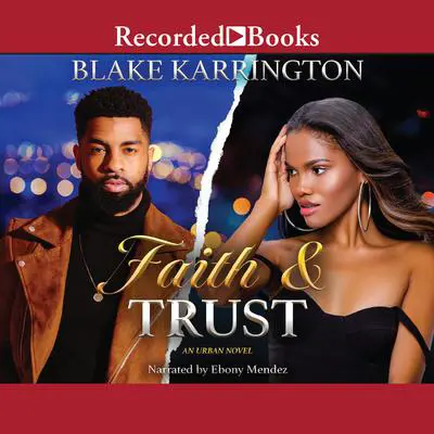 Faith and Trust Audibook, by Blake Karrington