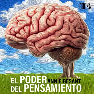El poder del pensamiento Audibook, by Annie Besant