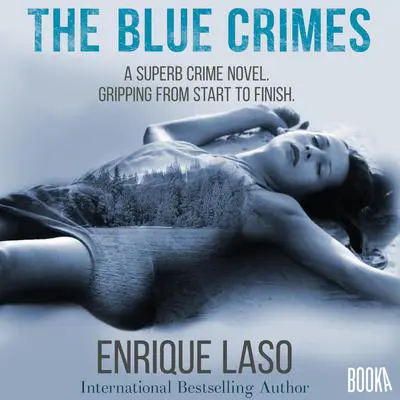 Los CRÍMENES AZULES Audibook, by Enrique Laso