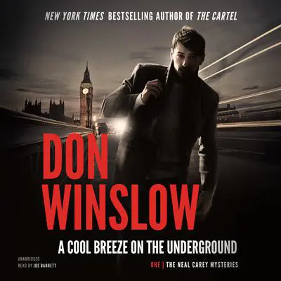 A Cool Breeze on the Underground Audibook, by Don Winslow