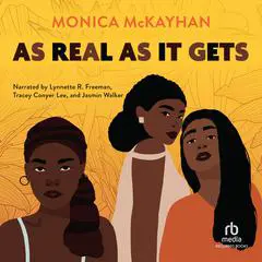 As Real As It Gets Audibook, by Monica McKayhan