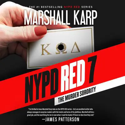 NYPD Red 7: The Murder Sorority Audibook, by Marshall Karp