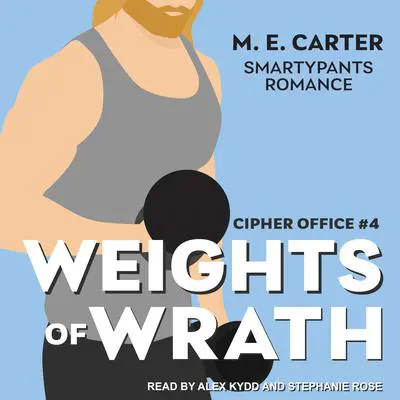 Weights of Wrath Audibook, by M.E. Carter