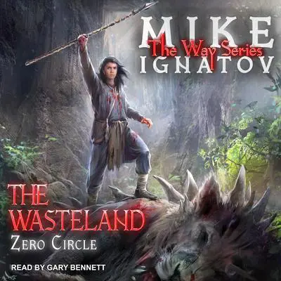 The Wasteland: Zero Circle Audibook, by Mike Ignatov