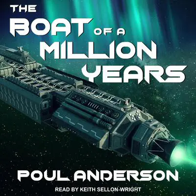 The Boat of a Million Years Audibook, by Poul Anderson