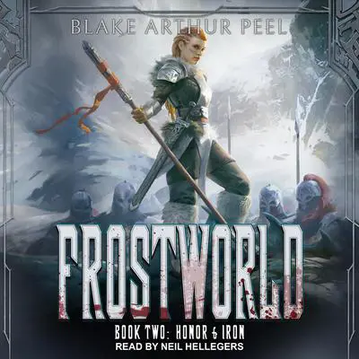 Honor & Iron: A LitRPG/GameLit Viking Adventure Audibook, by Blake Arthur Peel