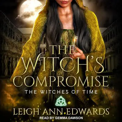 The Witch's Compromise Audibook, by Leigh Ann Edwards