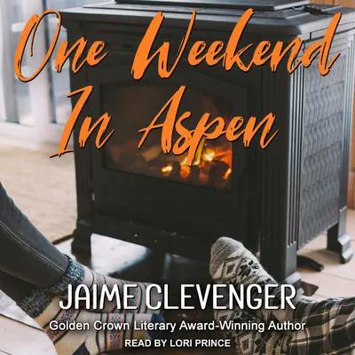 One Weekend in Aspen Audibook, by Jaime Clevenger