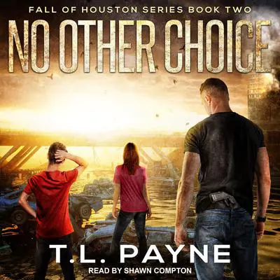 No Other Choice Audibook, by T. L. Payne