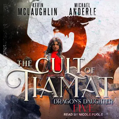 The Cult of Tiamat Audibook, by Michael Anderle
