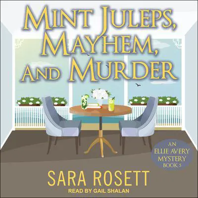 Mint Juleps, Mayhem, and Murder Audibook, by Sara Rosett