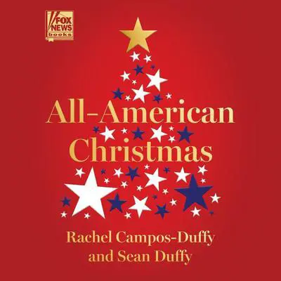 All American Christmas: A Collection Audibook, by Rachel Campos-Duffy