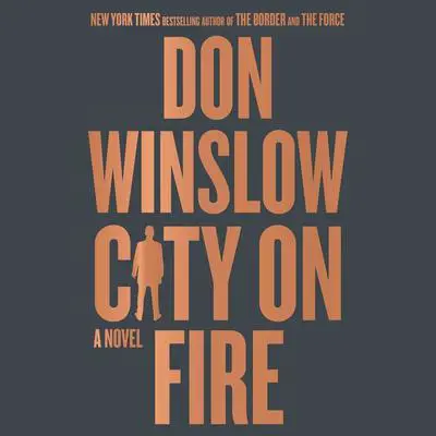 City on Fire: A Novel Audibook, by Don Winslow