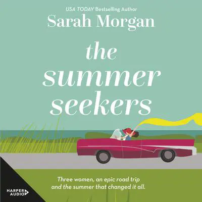 The Summer Seekers Audibook, by Sarah Morgan