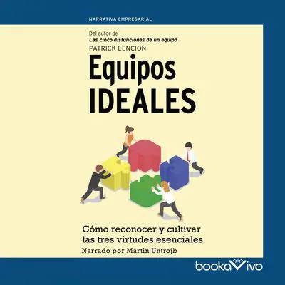 Equipos ideales Audibook, by Patrick Lencioni