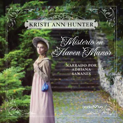 Misterio en Haven Manor Audibook, by Kristi Ann Hunter