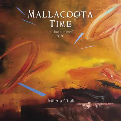 Mallacoota Time Audibook, by Milena Cifali