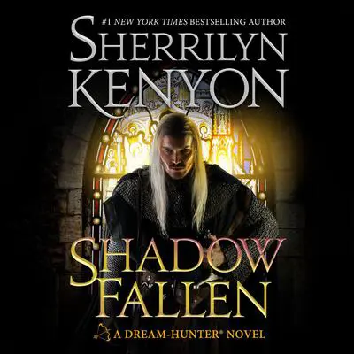 Shadow Fallen: A Dream-Hunter Novel Audibook, by Sherrilyn Kenyon