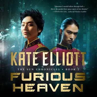 Furious Heaven Audibook, by Kate Elliott