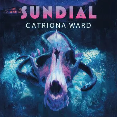Sundial Audibook, by Catriona Ward